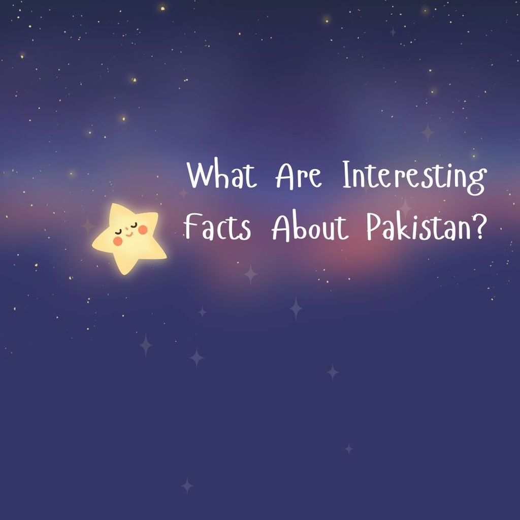 Interesting Facts About Pakistan