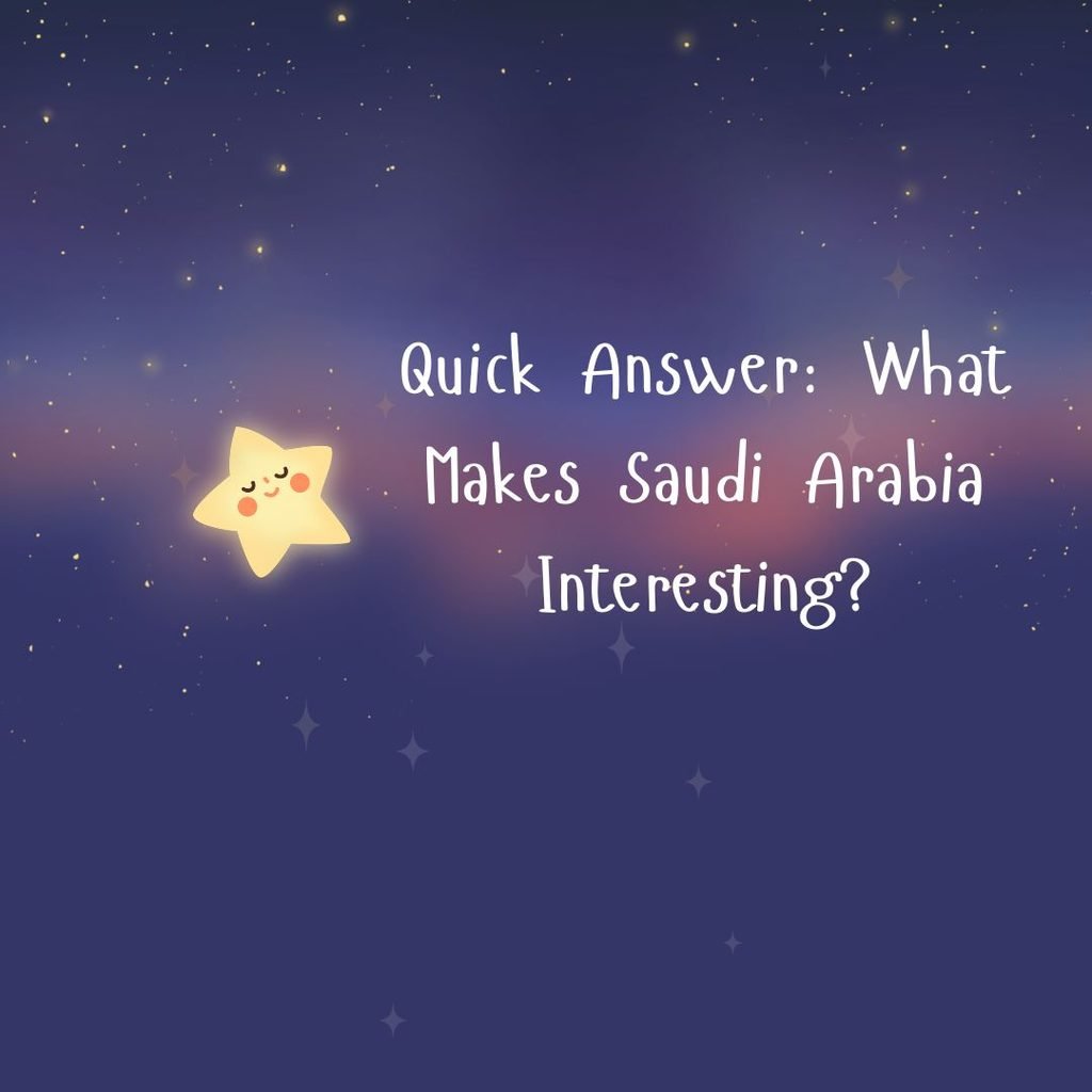 Interesting Facts About Saudi Arabia